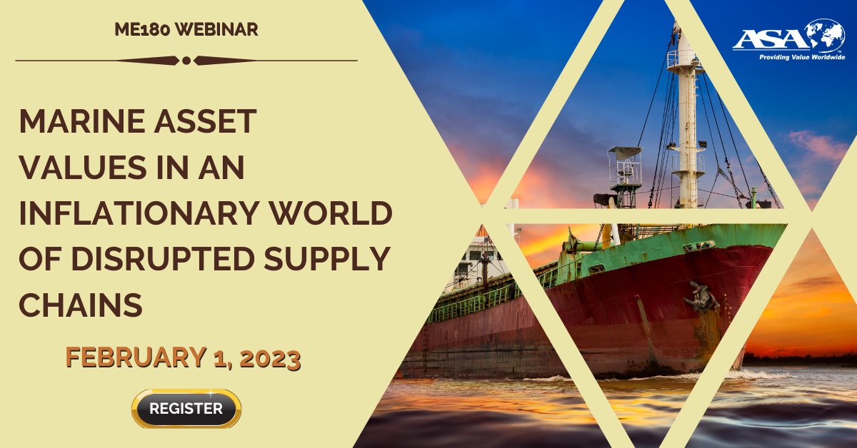 ASAappraisers's tweet photo. Understand marine asset values in an inflationary world of disrupted supply chains with ASA's new webinar on 2/1. Register today --> https://t.co/9qgY7dkdfd #ASAappraisers #ASAMTS #maritime https://t.co/TlVSkR9VEq