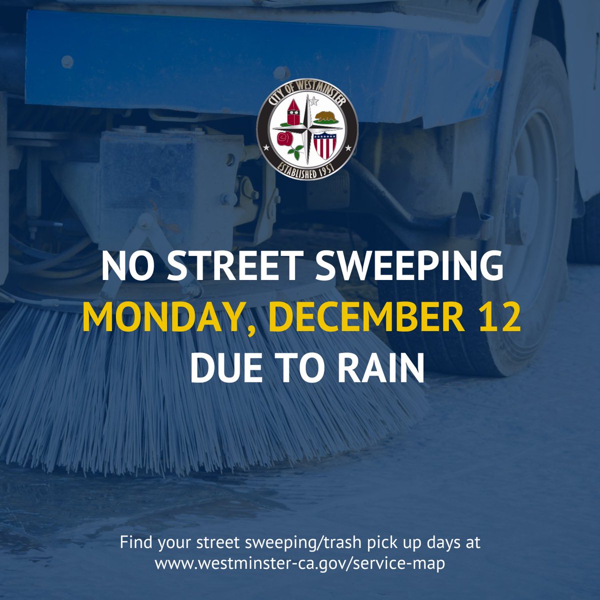 📣 NO street sweeping Monday, December 12, 2022 due to the rain. To find your your street sweeping/trash pick up days, please see our interactive map and enter your address in the upper left hand corner at westminster-ca.gov/service-map
