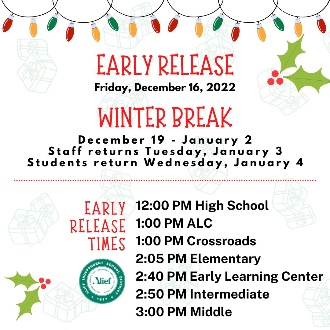 REMINDER | Friday, Dec. 16 is an early release day and Winter Break is December 19 - January 2 with a student holiday on January 3rd. Students are scheduled to return to campus on Wednesday, January 4th. 
📆 View the academic calendar here: aliefisd.net/calendar.