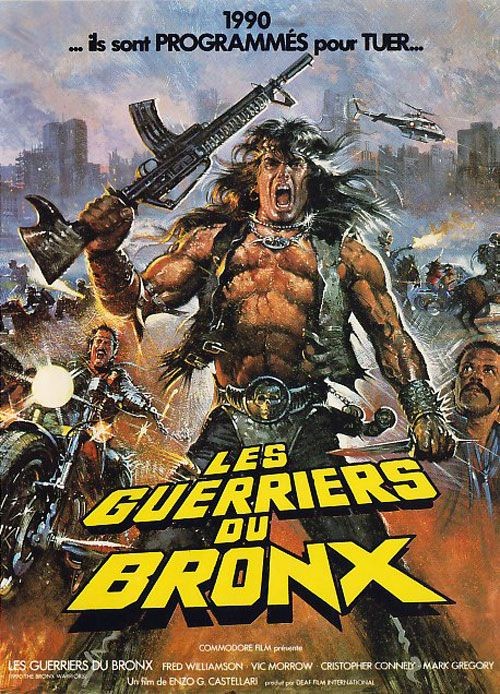 French movie poster for #EnzoGCastellari's #1990TheBronxWarriors (1982) #MarkGregory #FredWilliamson #VicMorrow