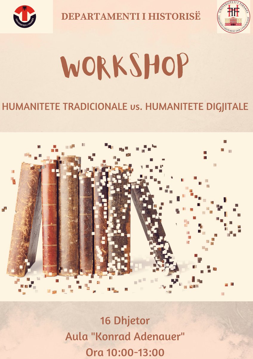 DepFhf's tweet photo. 📌 @DepFhf në kuadër të prezantimit të projekt-idesë për hapjen e një programi të ri në Humanitetet Digjitale do të organizojë, më 𝟭𝟲 𝗗𝗵𝗷𝗲𝘁𝗼𝗿, Workshopin me temë, “𝐇𝐮𝐦𝐚𝐧𝐢𝐭𝐞𝐭𝐞 𝐭𝐫𝐚𝐝𝐢𝐜𝐢𝐨𝐧𝐚𝐥𝐞 𝐯𝐬. 𝐡𝐮𝐦𝐚𝐧𝐢𝐭𝐞𝐭𝐞 𝐝𝐢𝐠𝐣𝐢𝐭𝐚𝐥𝐞’. https://t.co/XFlRnaz6bo
