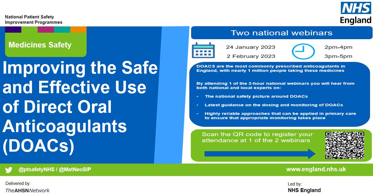 The NHS national Medicines Safety Improvement programme are holding 2 webinars in January &amp; February 2023 aimed at improving the safe and effective use of direct oral anticoagulants (DOACs). To register visit bit.ly/3BvIwEq #patientsafety #medsip