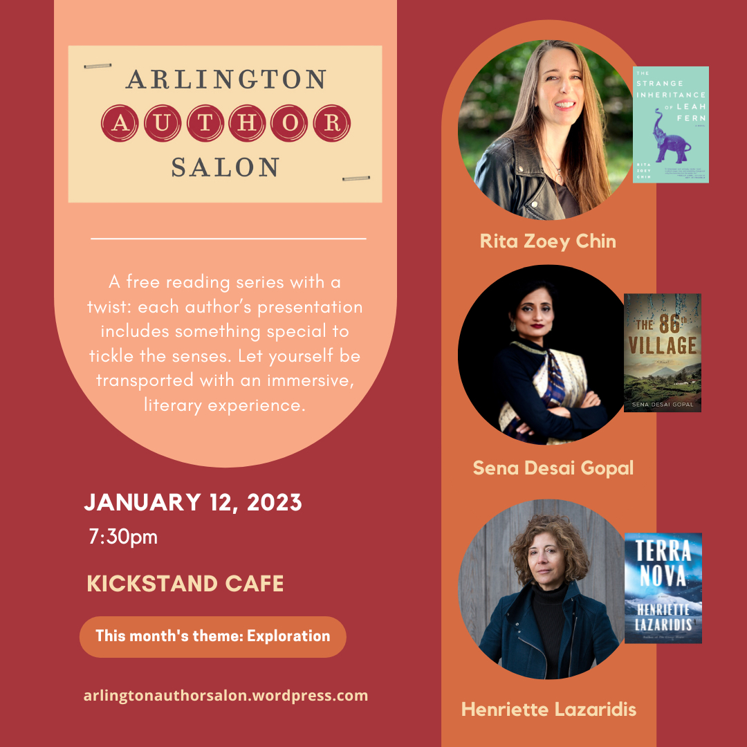 ArlReads's tweet image. In person Winter Author Salon January 12 with @RitaZoeyChin, @senadesaigopal, and @writerhenriette on the theme of "exploration." #authors #readings #litevents #ArlingtonMA - mailchi.mp/4de53a01416e/j…