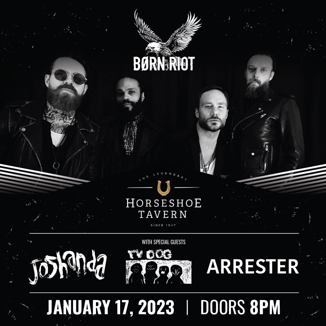 BORNRIOTMUSIC (@bornriotmusic) on Twitter photo <a href="/Toronto/">T O R O N T O š</a>, we are playing the <a href="/HorseshoeTavern/">The Horseshoe Tavern</a> January 17th with @joshandaband <a href="/arrestermusic/">Arrester</a> and TVdog. Doors at 8pmā¦. Letās go <a href="/Toronto/">T O R O N T O š</a>, we are playing the <a href="/HorseshoeTavern/">The Horseshoe Tavern</a> January 17th with @joshandaband <a href="/arrestermusic/">Arrester</a> and TVdog. Doors at 8pmā¦. Letās go