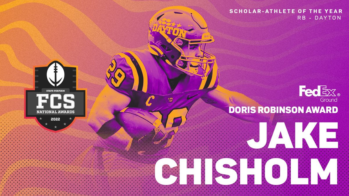 OptaAnalystFCS's tweet photo. Dayton senior running back Jake Chisholm has been selected as the 2022 recipient of the FedEx Ground Doris Robinson Scholar-Athlete Award, which honors excellence on the field, in the classroom and in the community.

Congratulations to all 15 finalists.

https://t.co/LpOhNjGTbY https://t.co/9qep2D42Nt