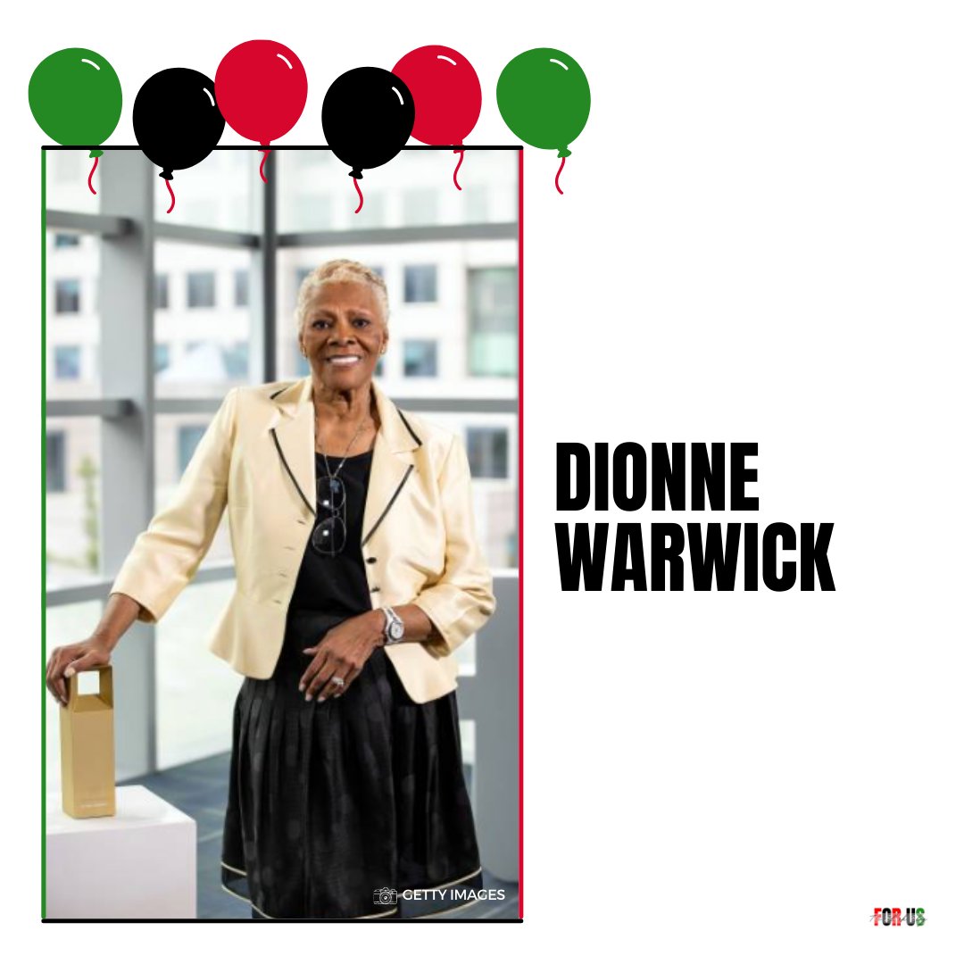 Join us in wishing Dionne Warwick, Happy Birthday 