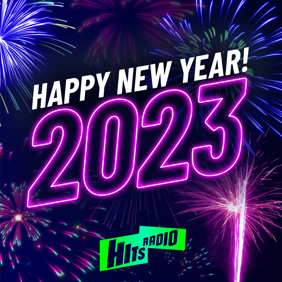 And just like that, it's 2023! Happy New Year from Hits Radio 🎇