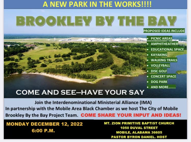 HAPPENING TONIGHT: Are you interested in learning more about the new Brookley by the Bay Park? Join Mobile Area Black Chamber of Commerce at Mt. Zion Primitive Baptist Church at 6 pm to learn more, and share what you would like to see at the park!
