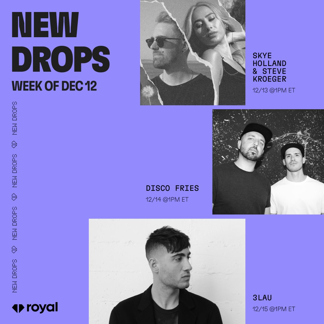 royal (@join_royal) on Twitter photo We’ve got a stacked lineup of electronic music this week💥
Tomorrow, <a href="/iAmSkyeHolland/">Skye Holland</a> & <a href="/SteveKroegerMus/">Steve Kroeger</a> kick it off with their new track, “Fade Away.” Next, <a href="/TheDiscoFries/">DiSCO FRiES🍟</a> drop their club anthem “Family Affair.” <a href="/3lau/">Justin Blau</a> will close the week with his new single “Too Late for Love!” We’ve got a stacked lineup of electronic music this week💥
Tomorrow, <a href="/iAmSkyeHolland/">Skye Holland</a> & <a href="/SteveKroegerMus/">Steve Kroeger</a> kick it off with their new track, “Fade Away.” Next, <a href="/TheDiscoFries/">DiSCO FRiES🍟</a> drop their club anthem “Family Affair.” <a href="/3lau/">Justin Blau</a> will close the week with his new single “Too Late for Love!”
