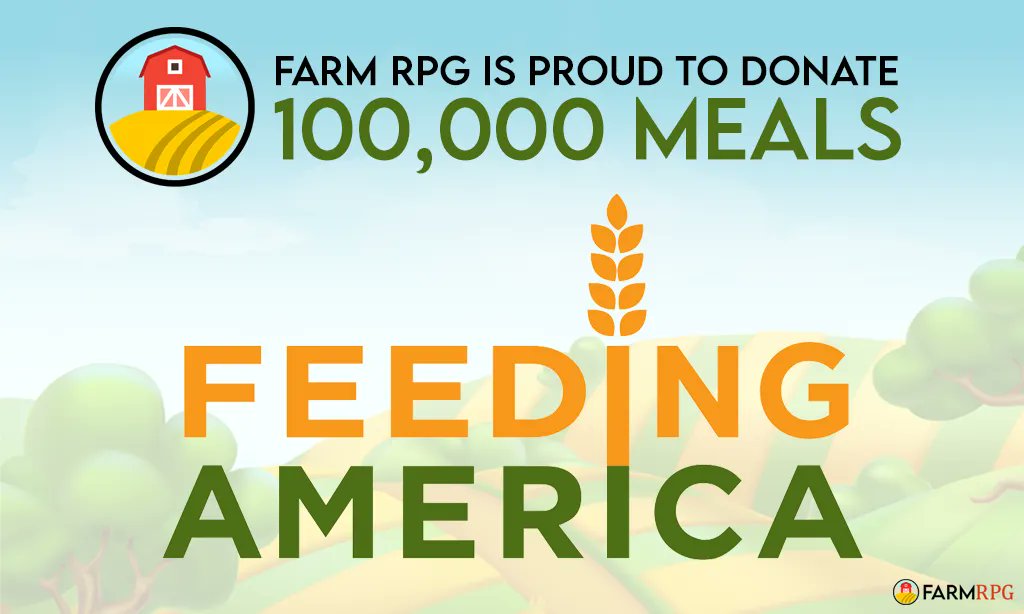 Farm RPG is proud to support @FeedingAmerica! Thank you to all the players that support the game and made this possible.