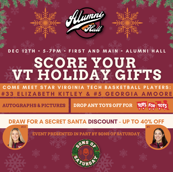 #Hokies, 

Don't forget to head down to <a href="/AlumniHallVT/">Alumni Hall VT</a> TODAY from 5-7PM. <a href="/elizabethkitley/">Liz Kitley</a> and @georgia_amoore from <a href="/HokiesWBB/">Virginia Tech Women's Basketball</a> are hosting a Toy Drive for <a href="/ToysForTots_USA/">Toys for Tots</a>. 

Alumni Hall will also offer an array of discounts on their selection as well!