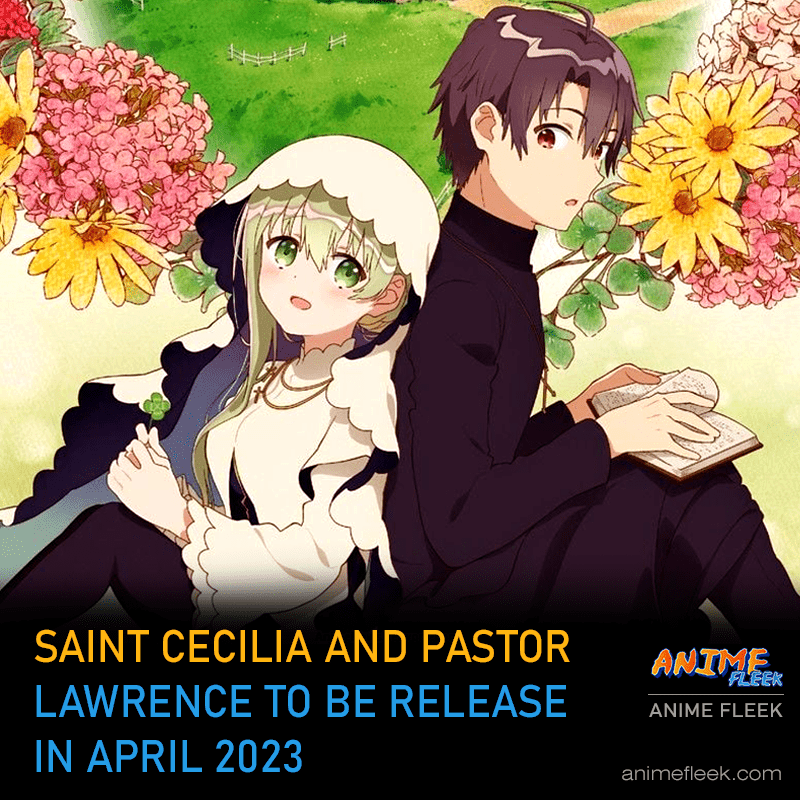 Anime Like Saint Cecilia & Pastor Lawrence