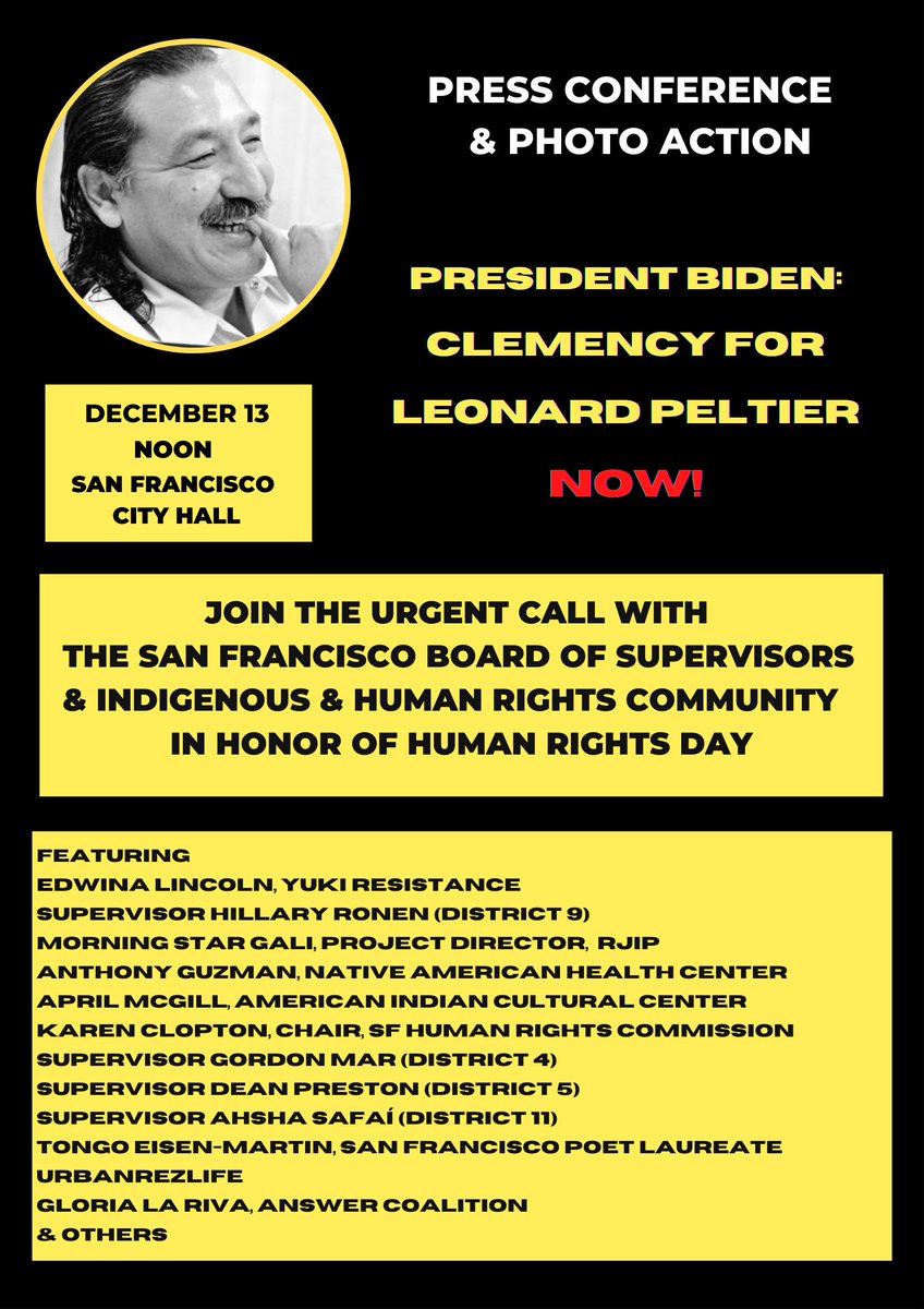 AmnestySF30's tweet photo. Can't wait to join our SF community with @sfbos calling on @POTUS @WhiteHouse to #FreeLeonardPeltier #Clemency NOW! 2022!
@VP #SanFrancisco beseeches you: hear our calls!
@SpeakerPelosi @MattHaneySF @Scott_Wiener @PhilTing @RepSpeier @kevinmullin @AlexPadilla4CA @SenFeinstein https://t.co/HtS7usaDuH
