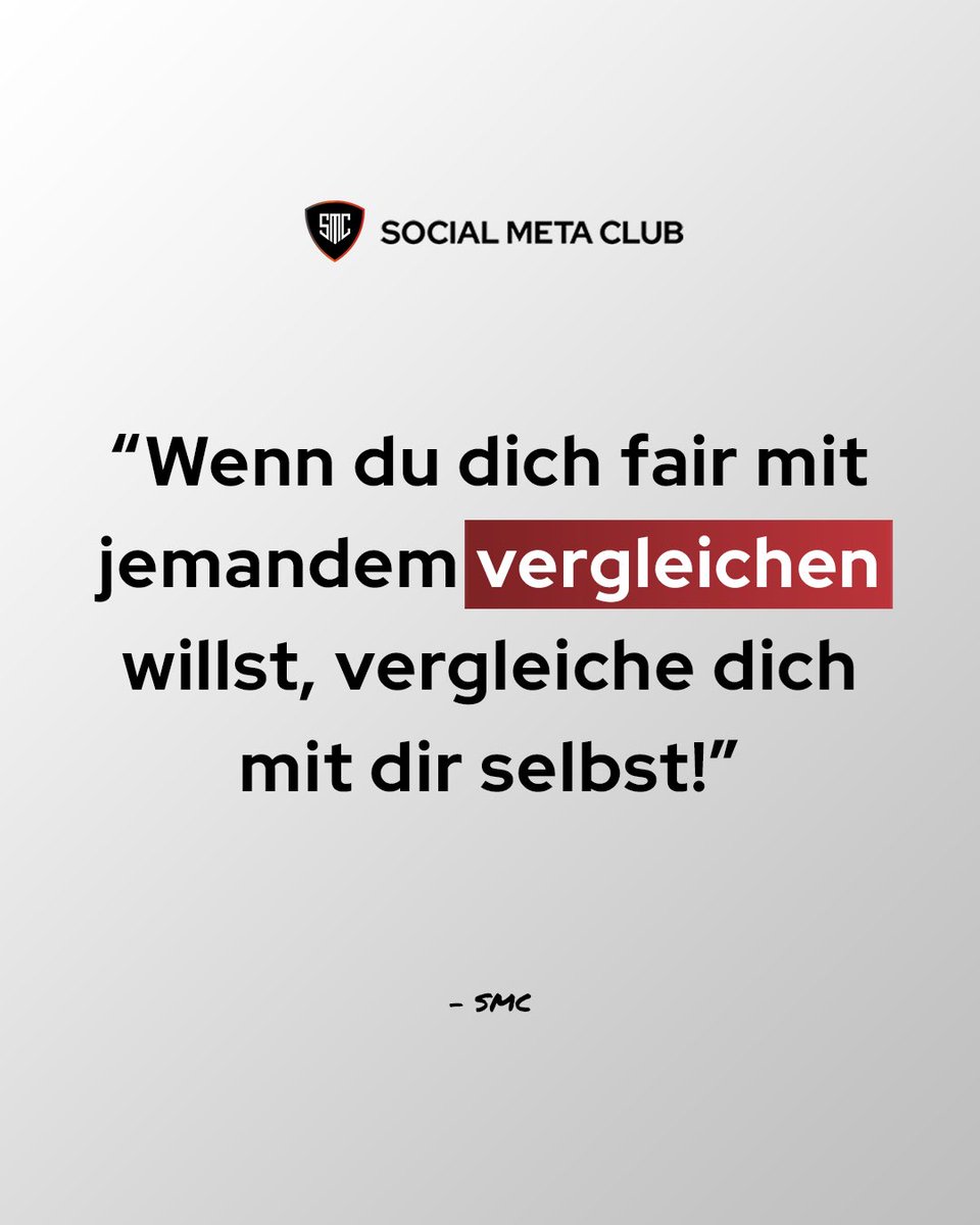 socialmetaclub_'s tweet photo. Vergleiche dich nur mit dir selbst und sorge dafür, dass du besser als dein Vergangenheits-Ich bist! #socialmetaclub https://t.co/UDwxLPqjEv