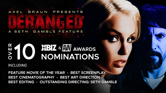 Believe the hype! Deranged (Directed by @sethgamblexxx) has over 10 nom's this awards season! Starring: @thekenzietaylor @jenwhitexxx @LilyLarimar @justletmelive69 @MickBlueXXX @kayleygunner @TommyPistol @OfficialCocolov @RobPiperXXX @AlexMackXXX @LilyLarimar @THEDPIERCE +