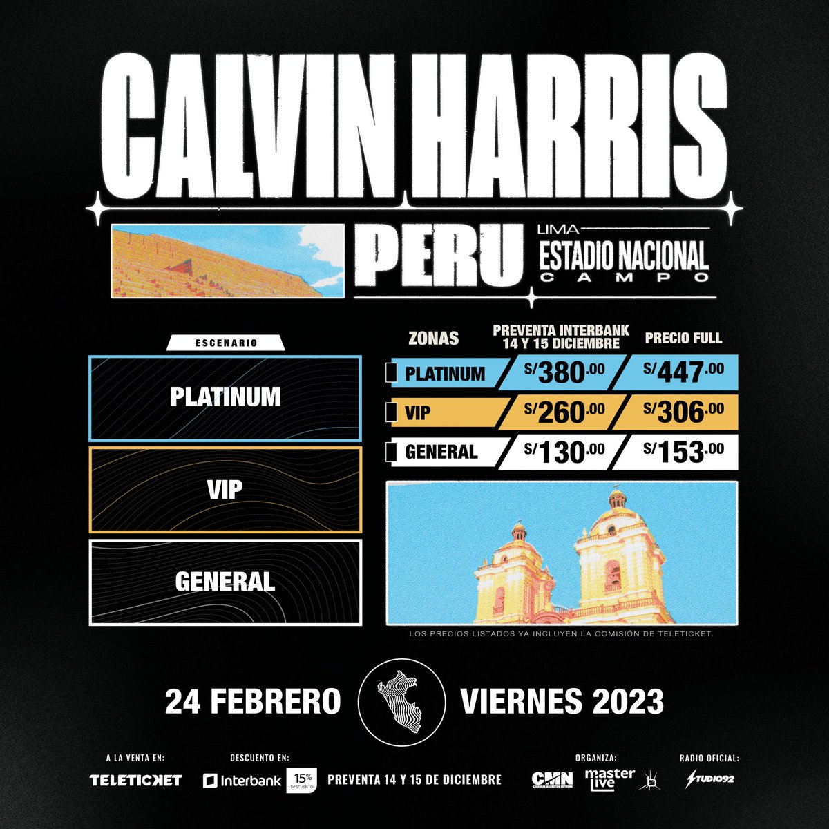 Aquí los precios de las entradas 🎫 para el concierto de <a href="/CalvinHarris/">Calvin Harris</a> en Lima 🎧⚡️✨

🗓️: 24 de Febrero del 2023
🏟️: Estadio Nacional [Campo]

Entradas a la venta en <a href="/teleticketperu/">Teleticket</a> 🎫
Preventa <a href="/interbank/">Interbank</a> 👉🏼 14 y 15 de Diciembre (o hasta agotar stock)