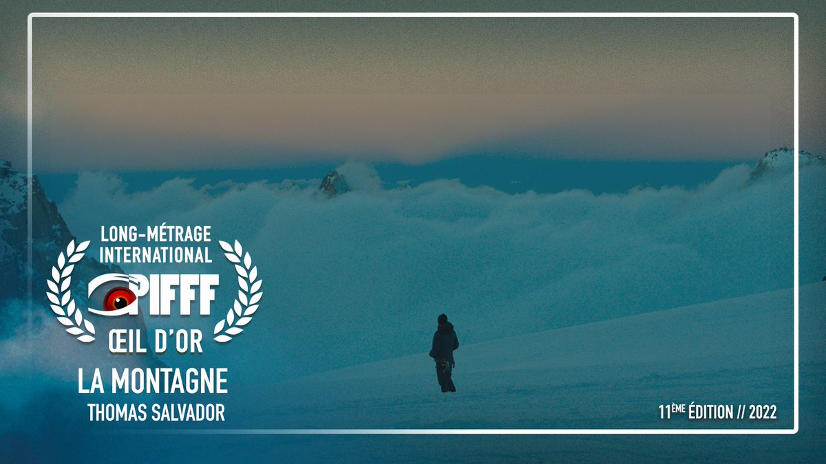 parisfantastic's tweet photo. Œil d’Or Long-Métrage International
International Feature Film Œil d’Or

LA MONTAGNE
Thomas Salvador
FRANCE, 2022
Interprètes : Thomas Salvador, Louise Bourgoin, Martine Chevallier, Laurent Poitrenaux…

#PIFFF2022 #LaMontagne #ThomasSalvador https://t.co/ZPIwAwjEIP
