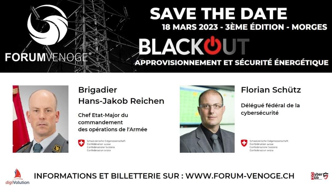 ForumVenoge's tweet photo. BLACKOUT : Lors de notre prochaine édition, nous aurons le plaisir de recevoir le Brigadier Hans-Jakob Reichen, Chef Etat-Major du Commandement des opérations de l’Armée Suisse, ainsi que le Délégué fédéral à la Cybersécurité Monsieur Florian Schütz ! https://t.co/w1nLkft0so https://t.co/NfwyvQkPGa