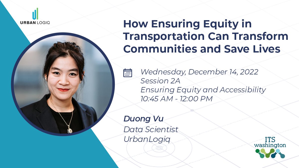 UrbanLogiq's tweet photo. T- 1 day until @washingtonITS ! Join our Duong Vu on Wednesday, December 14th. She will be talking about how the better use of existing data, unconventional datasets and analytics can ensure equity in #TransportationPlanning and save lives. #ITSWA #TechForGood #DataScience https://t.co/LllIak0FPn