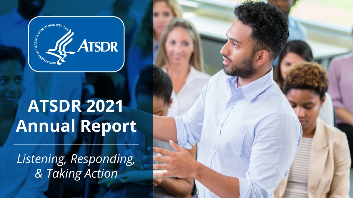 'Listening, Responding, & Taking Action' mirrors #ATSDR’s commitment to protect the health of the public. Throughout 2021, ATSDR worked to strengthen environmental health-related emergency responses. Read about ATSDR’s achievements in the annual report: bit.ly/3VwWihX