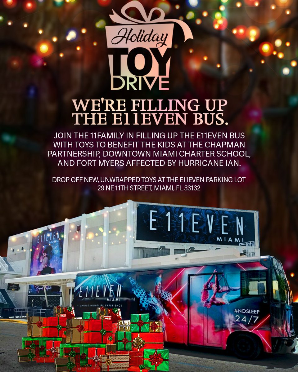 11Miami's tweet photo. E11EVEN GIVES BACK 🎁💫

Drop off new, unwrapped toys at the E11EVEN Parking Lot to benefit children affected by Hurricane Ian.

#E11EVEN #11Life #11Family #HolidayToyDrive https://t.co/010yT78cEW