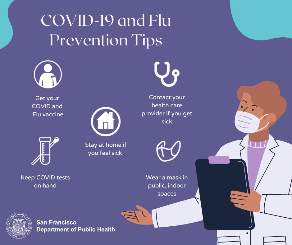Be #COVID and #Flu ready! 1) get boosted 2) see your medical provider if you get sick 3) order your tests 4) wear a mask inside or in crowds. 5) Stay home if you feel sick. Learn more about how you and your family can be prepared here: sf.gov/step-by-step/f…