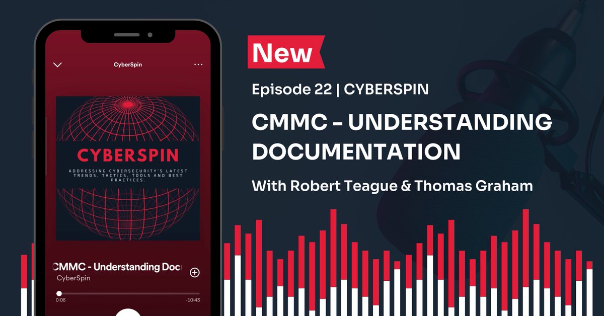 CMMC's tweet photo. There are FOUR new episodes of the Cyberspin Podcast out now! In this new series, we address, a topic taken from our "top 10 list of most asked about practices from the CMMC &amp; DIBCAC High assessments". 

Listen to Ep. #22, that covers documentation here: https://t.co/aPf0Nuj7XX https://t.co/3HzsOSPAOs