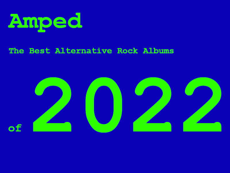 Amped: The Best Alternative Rock Albums of 2022

Featuring @THEBETHS, @enumclaw_online, @poolkidsband, @ManekaDevin, @caracaraphilly, @Bartees_Strange and many more: bit.ly/3W9FUDP