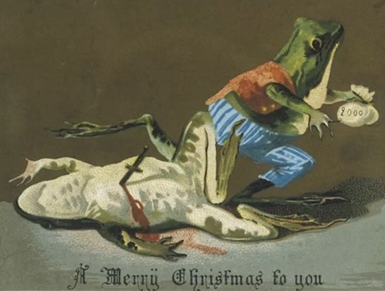 Back in the good old Victorian days, Christmas card artists knew that nothing says merry Christmas quite like a mouse riding a lobster, a frog-on-frog murder, a monkey painting a dog while being spied on by another monkey, and a child boiled in a teapot. 
