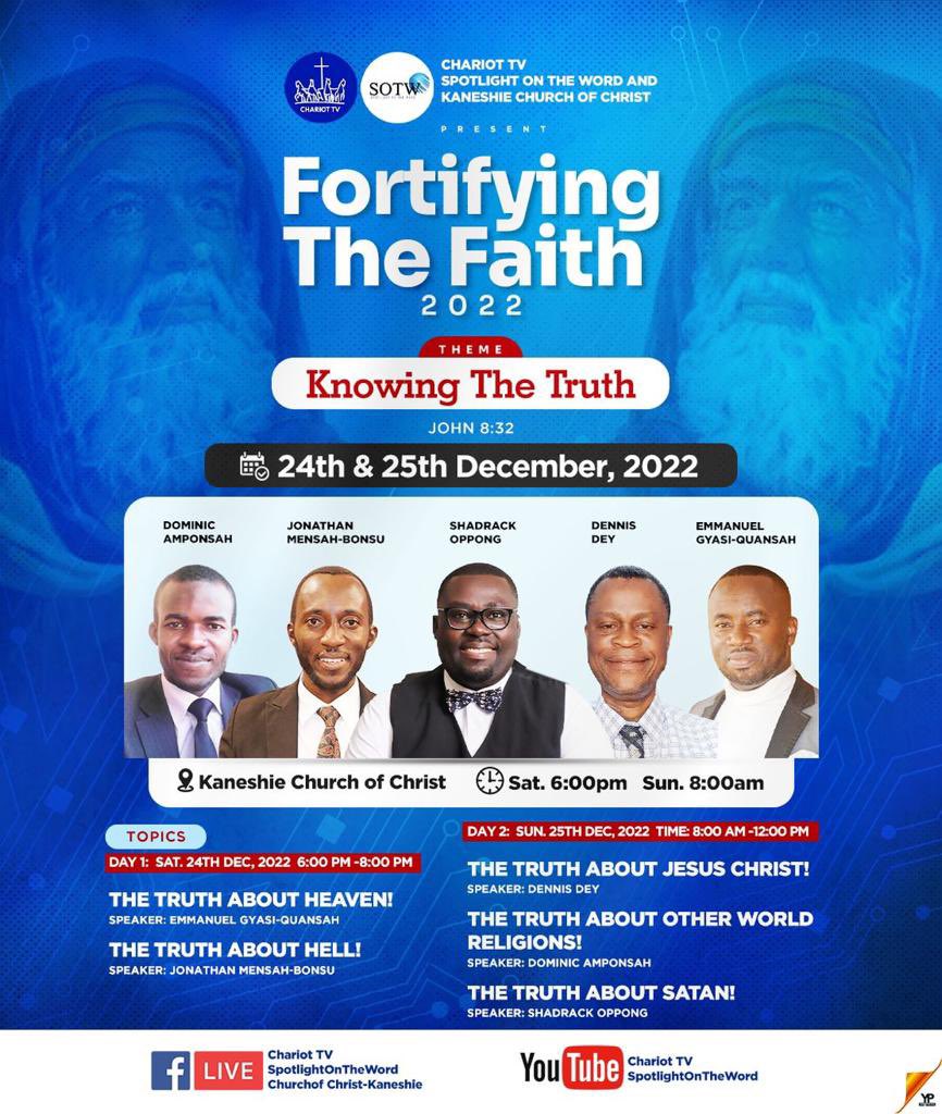Spotlightotw's tweet photo. It's Happening 💯🔥🔥🔥 Don’t miss the 2nd Edition of the most anticipated program this December, *FORTIFYING THE FAITH*✨ 24th & 25th December, 2022🙏🏾 Tell a friend to tell a friend that it’s almost Here😃🤩#ChariotTV #SOTW #KaneshieCOC #FTF22 https://t.co/d7nnswl76B