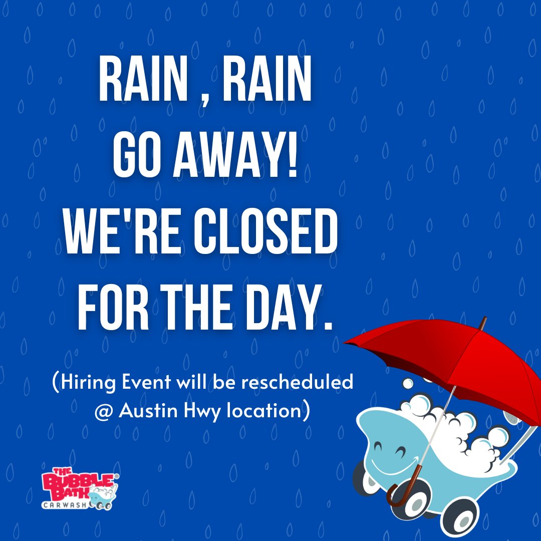 We've shut down early due to the weather, so we will be seeing you tomorrow for a Bubble Bath!

Our hiring event will be rescheduled for another day. Thank you!