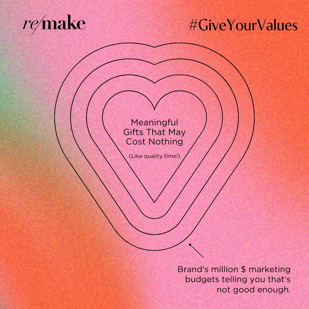 remakeourworld's tweet photo. ❗️Reminder: Brands spend millions to pressure us into spending lots of $ on material gifts during the holidays..we don’t need to! Some of the most meaningful moments cost nothing & can fill our hearts the most. 🎁🥹 #GiveYourValues & donate to Remake: https://t.co/cq6jZGdNS7 https://t.co/hw967Eq37g