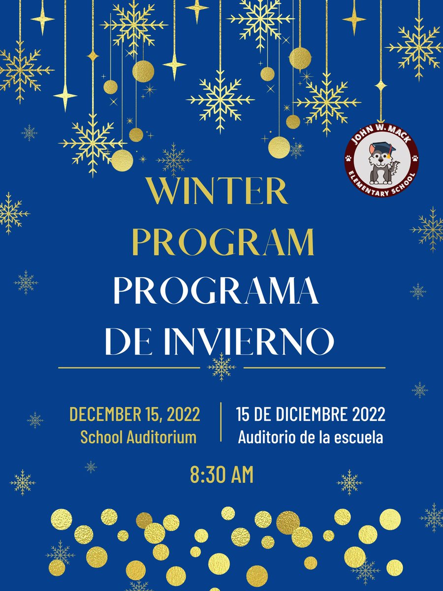 Mack Families we are excited to see you all for our Winter Program on Thursday, December 15, 2022, at 8:30 am in the auditorium. 

Familias de Mack, estamos emocionados de verlos a todos para nuestro Programa de Invierno el jueves 15 de diciembre a las 8:30 am en el auditorio.