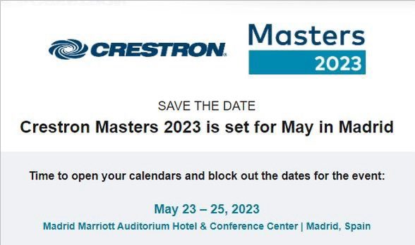 CunaSerena's tweet photo. Save the date for #CrestronMasters in Madrid! Looking forward to May 2023! https://t.co/5Nt0iA0Q0Q