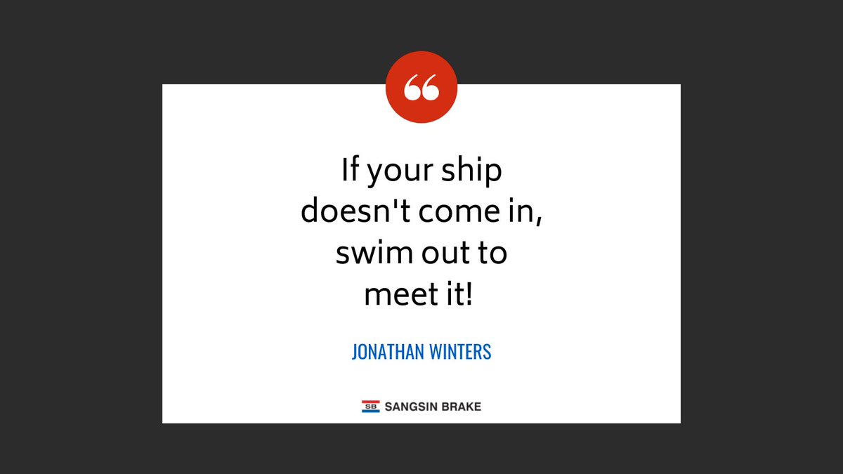If your ship doesn't come in, swim out to meet it! - Jonathan Winters #MotivationalMonday