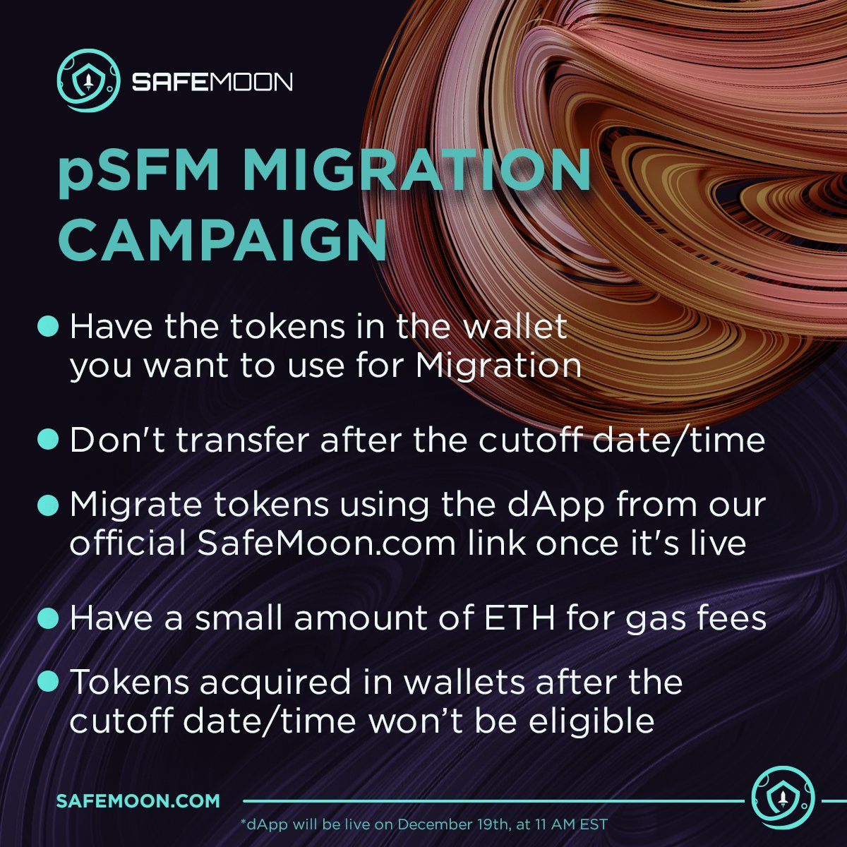 safemoon's tweet photo. 🚨 pSFM Migration Campaign Update

The dApp will be live on December 19 at 11 AM EST. Use the OFFICIAL LINK on https://t.co/lc4iYOL0J4 once it goes live.

#SAFEMOONWALLET https://t.co/WXXD2u8clU