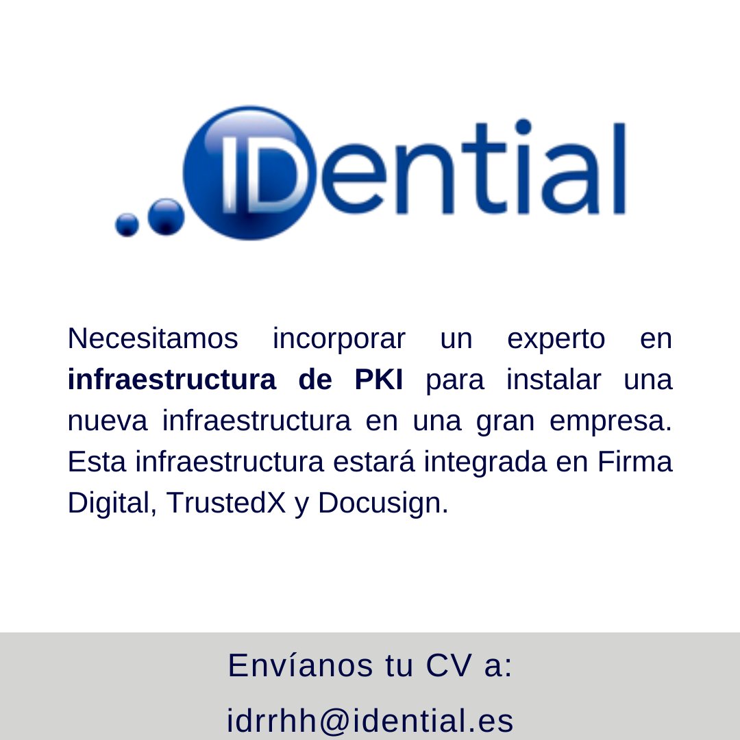 IDential_Global's tweet image. 💼 {#IDentialGlobal}

🔎 Necesitamos incorporar un experto en infraestructura de PKI para instalar una nueva infraestructura en una gran empresa. Esta infraestructura estará integrada en Firma Digital, TrustedX y Docusign.

🔗 empleo.idential.es/jobs/ts-pki-ma…

#pki #docusing #trustedx