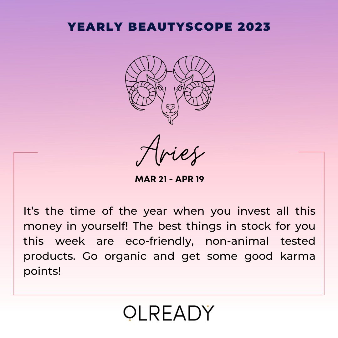 olreadydotin's tweet photo. Yearly Beautyscope 2023 😍 Some predictions 

Aries : It’s the time of the year when you invest all this money in yourself! The best things in stock for you this week are eco-friendly, non-animal tested products. Go organic and get some good karma points!

#beautyscope https://t.co/98OD3zU2kF