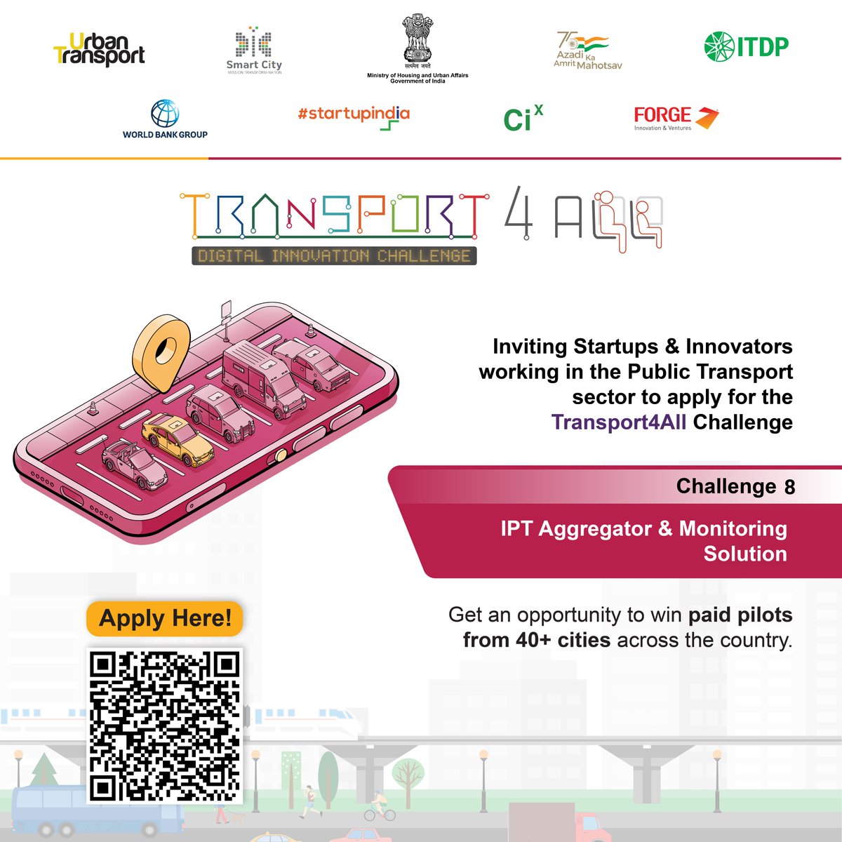 cityinx's tweet photo. The Transport4All challenge, initiated by the Ministry of Housing and Urban Affairs, is looking for innovative solutions to improve intermediate public transport and monitoring. If you are a startup with a relevant solution, apply now at https://t.co/danoVBfWY6 https://t.co/4QQl8irzM4