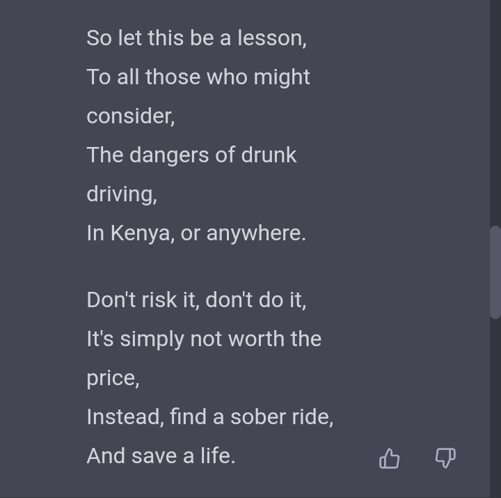 I have been testing ChatGPT to see how creative and accurate it can get. 

This was for all drunk drivers in Kenya.

The tagged people aren't drunk drivers. No. They are ambassadors of road safety.
<a href="/brokensuit44/">ForPitsSake</a> <a href="/alasirimotors/">ALASIRI MOTORS</a> <a href="/SangKip4/">CHOBOS™</a> @wakilinomad <a href="/alexmwanzo/">TurboDiesel</a> <a href="/SpaceYaMagari/">#SpaceYaMagari</a>