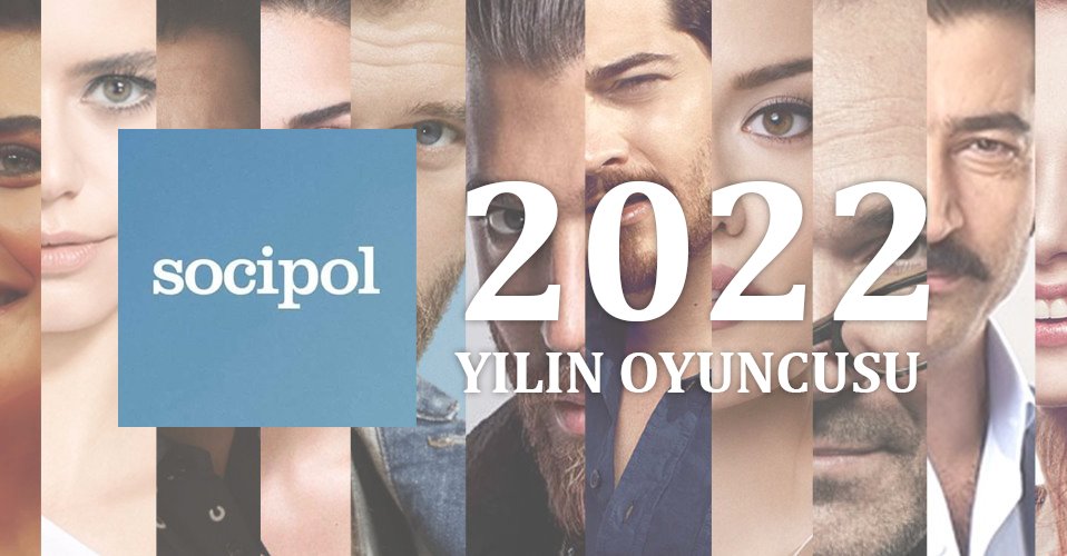 Socipol Yılın Oyuncusunda ilk 5 isim belirlendi. 
#DemetÖzdemir 
#TubaBüyüküstün 
#EnginAkyürek 
#KeremBürsin 
#HandeErçel

Şimdi "2022 Yılın Oyuncusunu" seçeceğiz.

Hemen oy verin 
🔗 socipol.com/oy2022