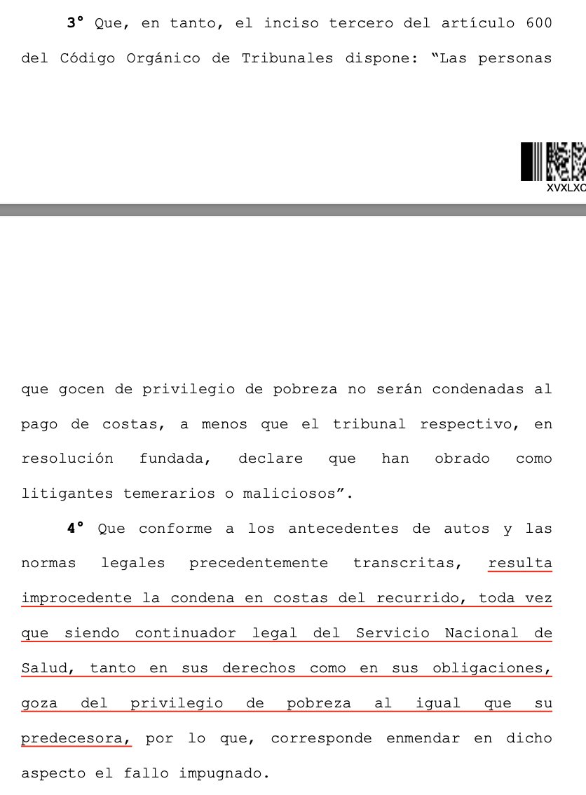 CS (26.12.2022, rol 132613-2022) Los Servicios de Salud son continuadores legales del Servicio Nacional de Salud y, en consecuencia,  gozan de privilegio de pobreza, lo que transforma en improcedente su condena en costas en juicio.