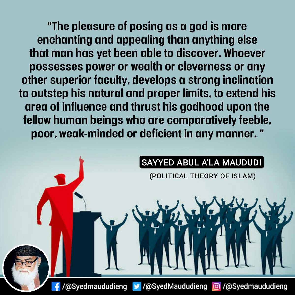 SyedMaududiEng's tweet photo. #Islam #Justice #injustice #peace #Godsrule #islamicquotes #quotes #maududi #politics https://t.co/DyfddazyFf