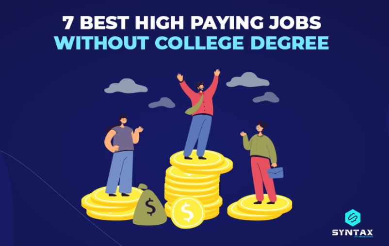 SyntaxTechnolo5's tweet image. 7 Best High paying Jobs without College Degree
Read complete article at syntaxtechs.com/blog/7-best-hi…
