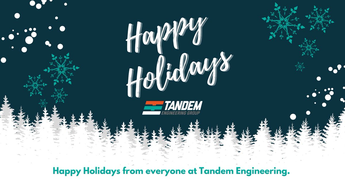 TandemEng's tweet photo. As the holiday season is upon us, we find ourselves reflecting on the past year and those who have helped to shape our business. We hope that this year has been just as memorable for you, your colleagues, and your loved ones. We look forward to working with you in the new year. https://t.co/TS3bP72AkO