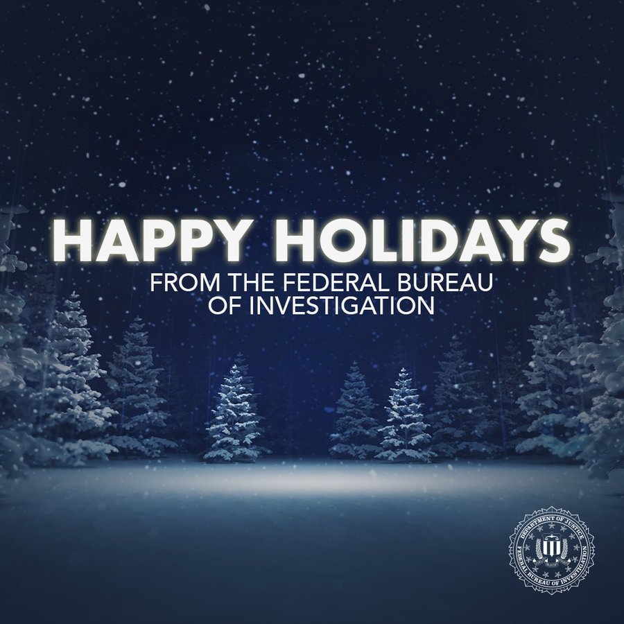 Happy Holidays from the Federal Bureau of Investigation