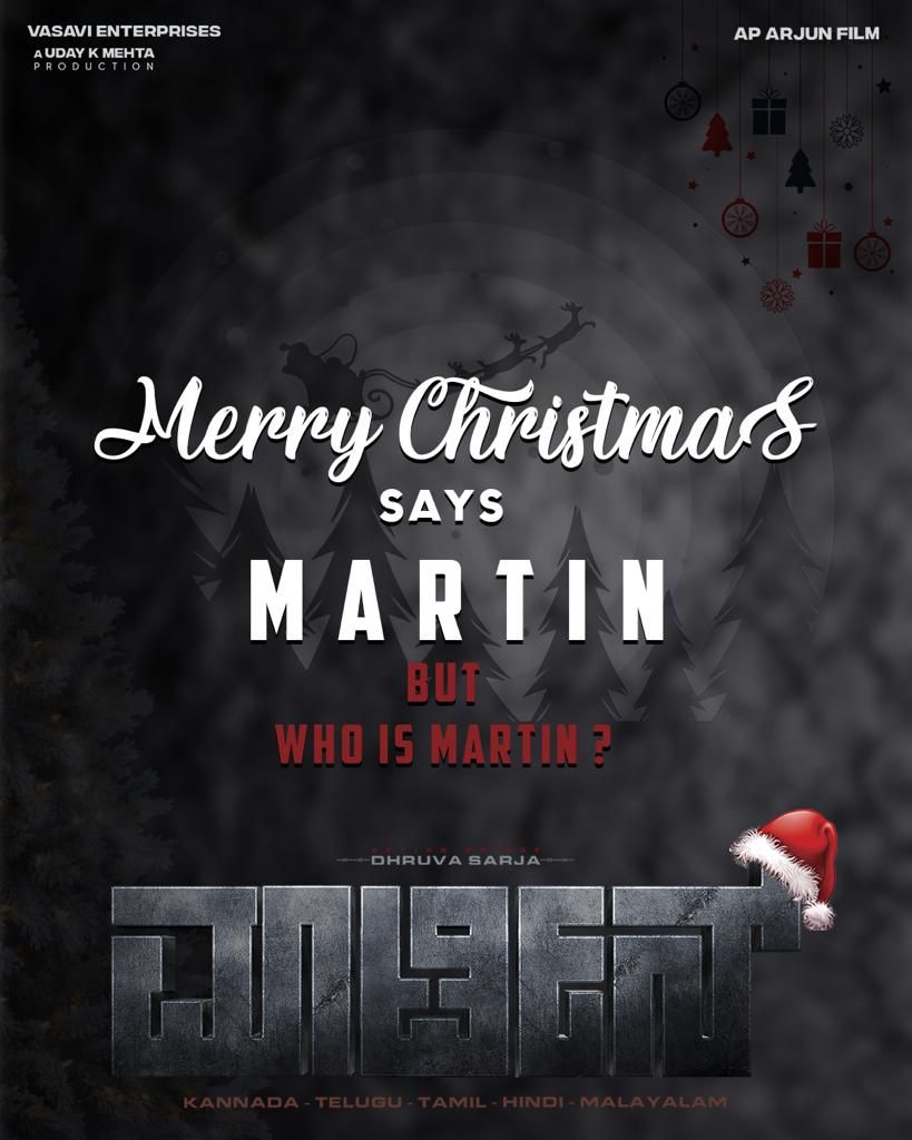 Merry Christmas! Wishing everyone a holiday filled with peace, joy, and love. 🎄
ಮಾರ್ಟಿನ್- మార్టిన్- மார்ட்டின்- മാർട്ടിൻ- मार्टिन- MARTIN

INDIA'S BIGGEST ACTION SAGA
#MartinTheMovie
#IndiasBiggestActionSaga