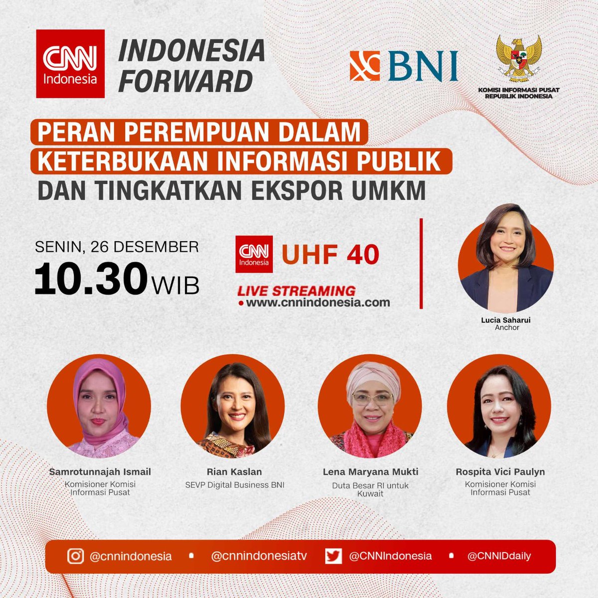 CNNIndonesia's tweet image. Saksikan Indonesia Forward “Peran Perempuan Tingkatkan Ekspor UMKM", Senin (26/12), pukul 10.30 WIB, live di CNN Indonesia TV &amp;amp; CNNIndonesia.com!

#KomisiInformasiPusat #KBRIKuwait #BNI46 #Ad