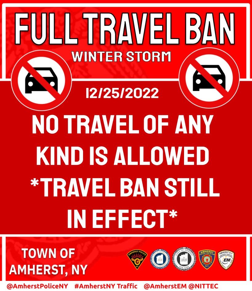 Amherst Police NY 🚔 on Twitter "**TRAVEL BAN IS STILL IN EFFECT IN THE