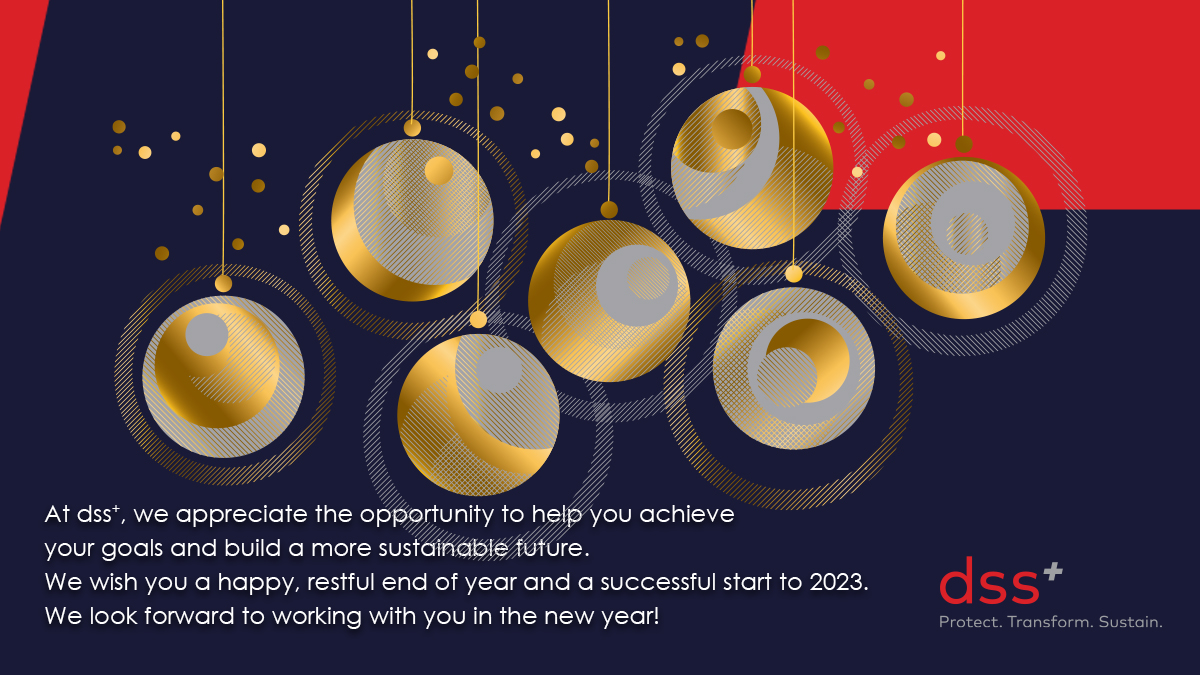 At dss⁺, we appreciate the opportunity to help you achieve your goals and build a more #sustainable future. 
Wishing all a restful end of the year and a successful start to the new year! #HappyHolidays #SeasonsGreetings